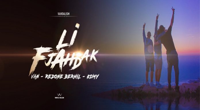 DJ VAN Ft. Redone Berhil & Komy : LI FJAHDAK – Video Clip